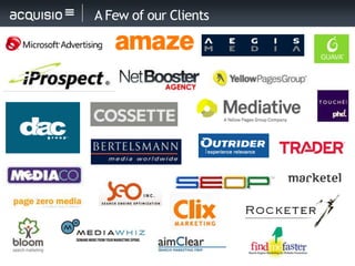 A Few of our Clients
 