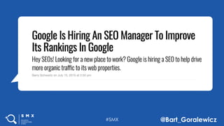#SMX @Bart_Goralewicz
 