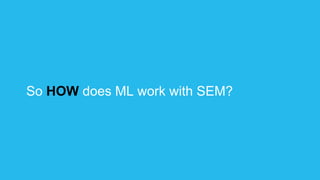 SEM Performance with Machine Learning | PPTX
