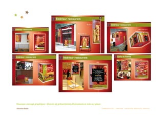 Nouveau concept graphique + Boards de présentation déclinaisons et mise en place  
                                                                                     COMMUNICATION  :  STRATÉGIE  CONCEPTION  RÉDACTION  CRÉATION 
 