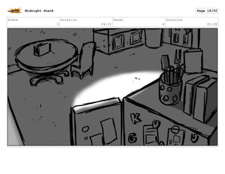 Scene
4
Duration
05:04
Panel
1
Duration
03:06
Dialogue
Kathy: Humphery!
Midnight Snack Page 19/55
 