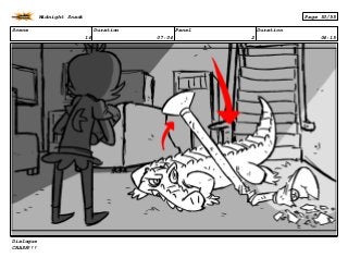 Scene
14
Duration
07:04
Panel
2
Duration
04:15
Dialogue
CRASH!!!
Midnight Snack Page 53/55
 