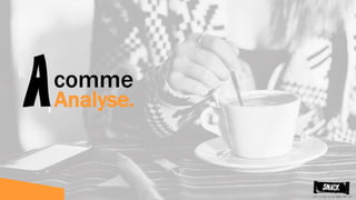 comme
Analyse.
 