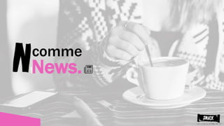 comme
News.
 