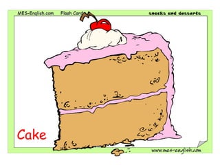 Cake 