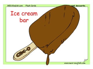 Ice cream bar 