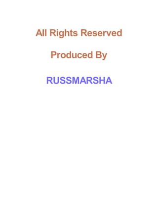 All Rights Reserved
Produced By
RUSSMARSHA
 