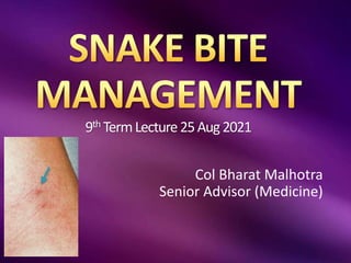 9th TermLecture25Aug2021
Col Bharat Malhotra
Senior Advisor (Medicine)
 