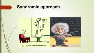 Syndromic approach
 