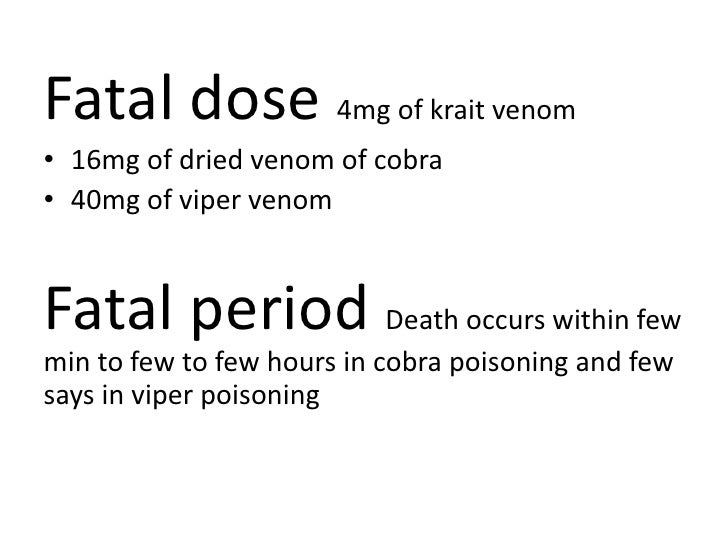 Fatal Period Of Snake Venom