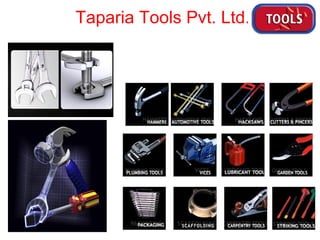 Taparia Tools Pvt. Ltd. 