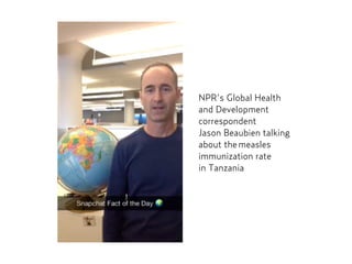 NPR’s Global Health
and Development
correspondent  
Jason Beaubien talking
about the measles
immunization rate  
in Tanzania
 