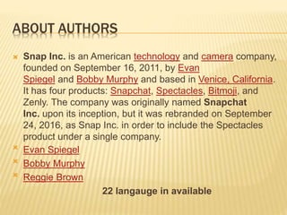 Snapchat Founding SNAPCHAT | PPTX