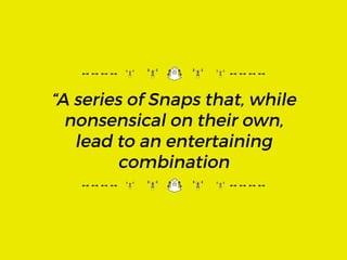 Your Complete Snapchat Playbook