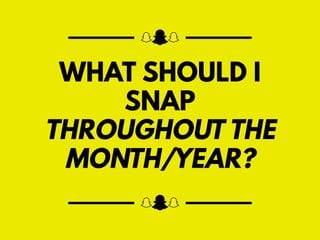 Your Complete Snapchat Playbook