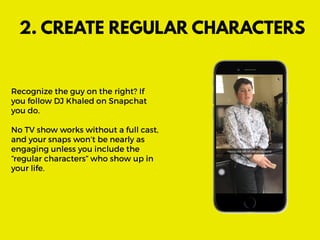 Your Complete Snapchat Playbook