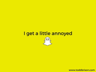 Your Complete Snapchat Playbook