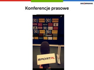 Konferencje prasowe
 