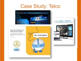 Case Study: Telco
 