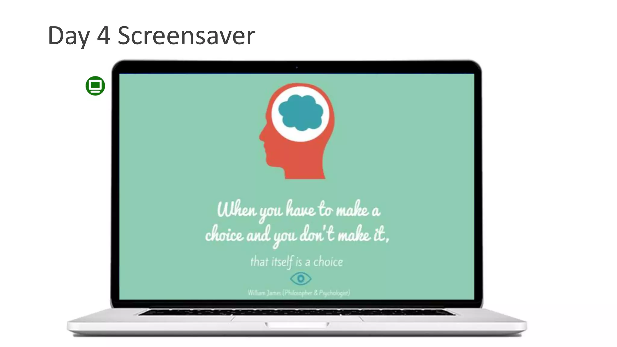 Day 4 Screensaver
 