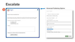 Escalate
Advanced Publishing Options
 