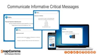 Communicate Informative Critical Messages
 