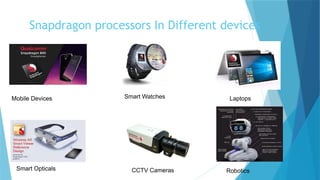 Snapdragon Collage Snapdragon processor presentation for college students.pptx