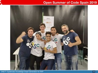 ONETT: Systematic Knowledge Graph Generation for NAP
 