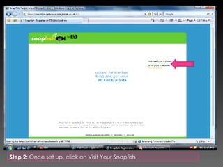 Step 2:  Once set up, click on Visit Your Snapfish 