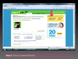 Step 3:  Click on Upload Photos 