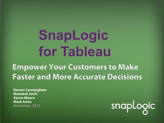 SnapLogic
for Tableau

 