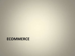 ECOMMERCE
 