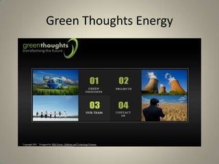 Green Thoughts Energy
 