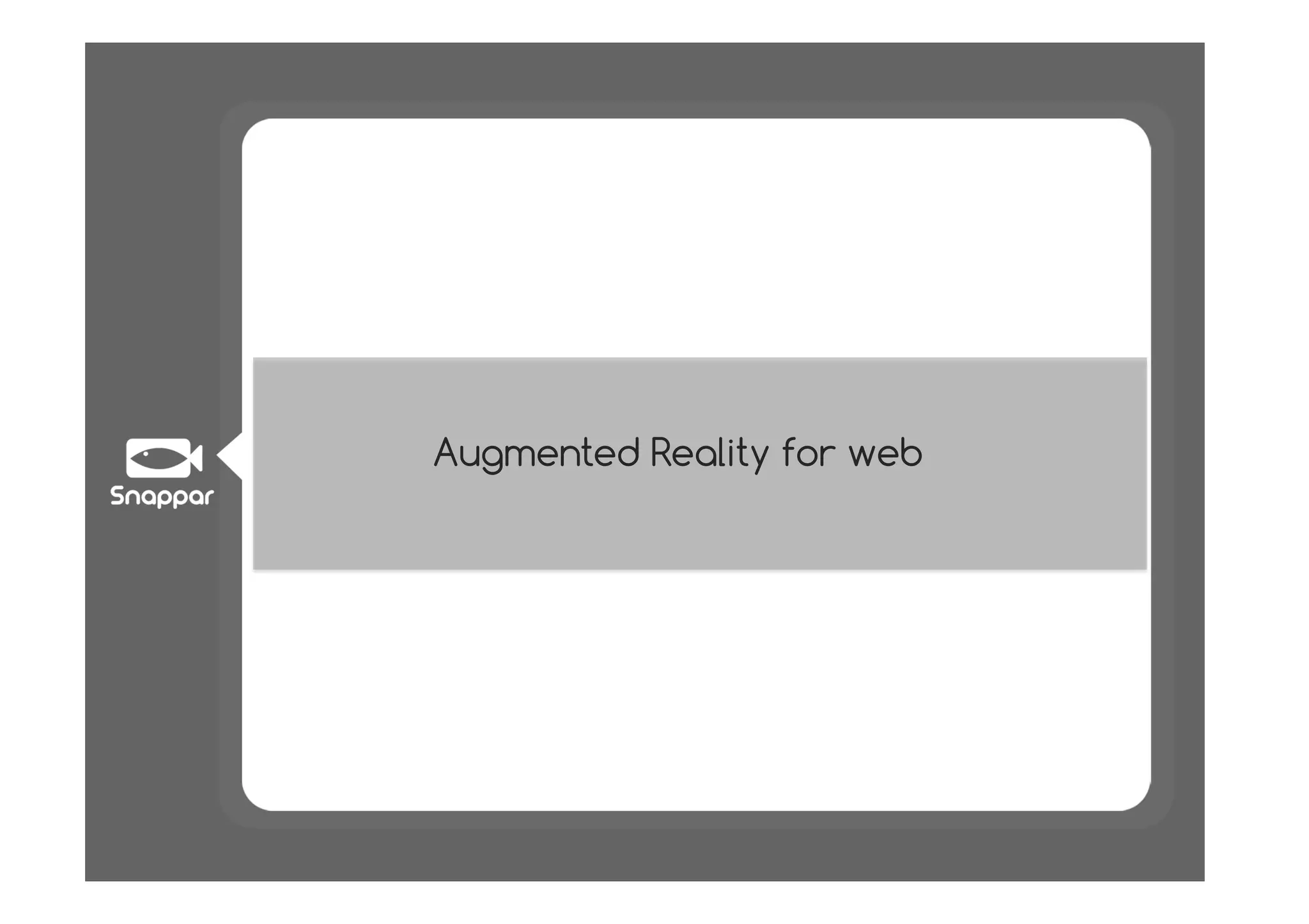 Augmented Reality for web
 