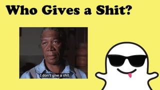 Who Gives a Shit?
 