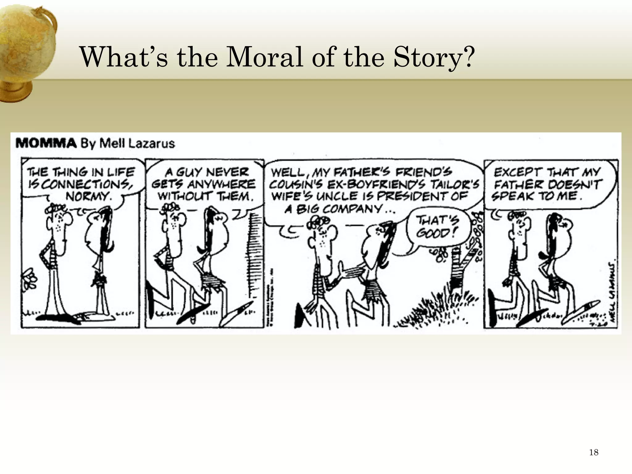 What’s the Moral of the Story?

18

 