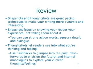 Snapshots and Thoughtshots: Writing Hacks | PPT