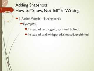 Snapshots and Thoughtshots: Writing Hacks | PPT
