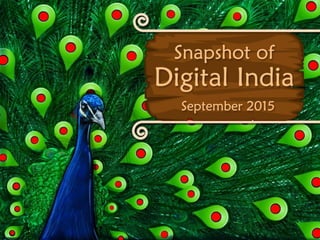 Snapshot of Digital India- September 2015