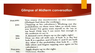 Glimpse of Midterm conversation
 