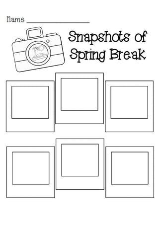 Snapshots of spring break vacio