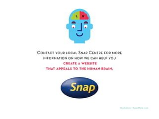 Snap: 10 facts about the human brain to help you create a better website