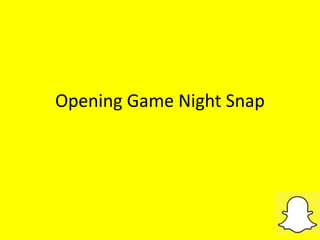 Opening Game Night Snap
 