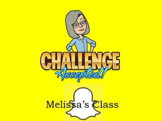 Melissa’s Class
 
