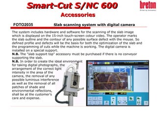 Breton Smart-Cut S/NC600 - Acessories | PPT