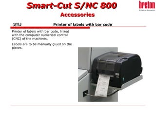 Cnc Labels Smart-Cut S/NC 800 - Accessories | PPT