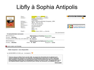 Libfly à Sophia Antipolis 