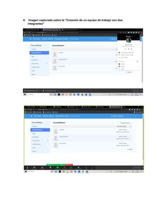 4. Imagen capturada sobre la "Creación de un equipo de trabajo con dos
integrantes"
 