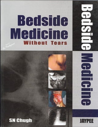 BEDSIDE MEDICINE
WITHOUT TEARS

 