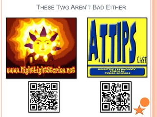 THESE TWO AREN’T BAD EITHER
 